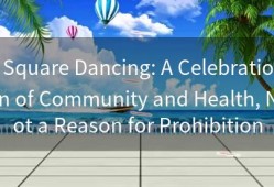 Square Dancing: A Celebration of Community and Health, Not a Reason for Prohibition